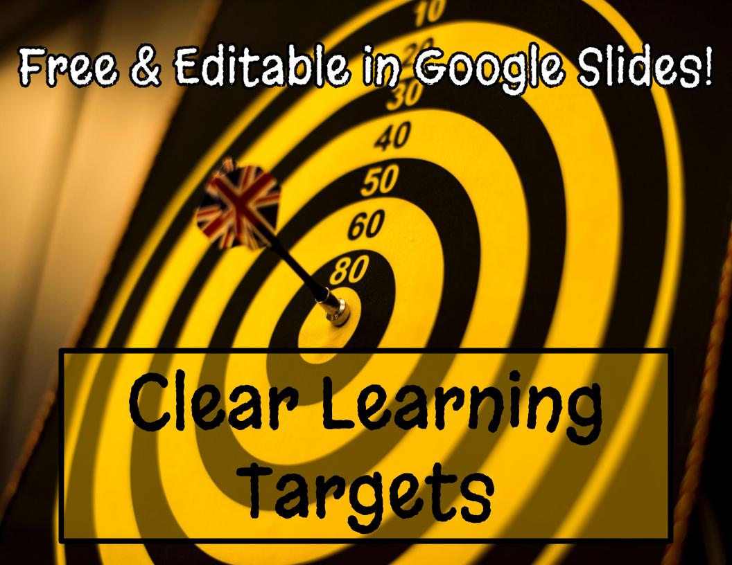 Clear Learning Targets - FREEBIE and editable in Google Slides!